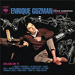 Enrique Guzmán (Celos de Ti) | Enrique Guzmán