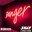 Danger (Cahill Remixes) | Jkay