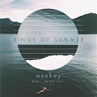 Kings of Summer | Ayokay & Quinn Xcii