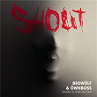 Shout | Beowulf & Ownboss