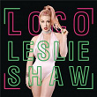 Loco | Leslie Shaw