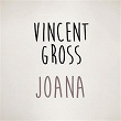 Joana | Vincent Gross