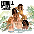 Options | Pitbull