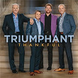 Thankful | Triumphant Quartet