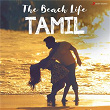 The Beach Life - Tamil | Leon James