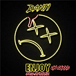 Enjoy (un caxxo) | Danti
