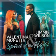 Spirit of the Night | Valentina Monetta & Jimmie Wilson