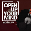 Open Up Your Mind | Beowulf & Kubi