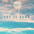 Let It Echo - EP | Essential Worship