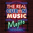 The Real Cuban Music - Mojito Sessions (Remasterizado) | Joseito Fernández