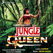 Jungle Queen (Original Motion Picture Soundtrack) | Anand