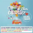 Une belle histoire (Love Michel Fugain) | Michel Fugain