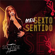 Meu Sexto Sentido (Ao Vivo) | Solange Almeida