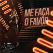 Me Faça o Favor (Ao Vivo) | Solange Almeida