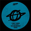 I Don't Know (The Golden Boy Remix) | Gotsome