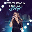 Esquema Rolo e Beijo (Me Amar Direito) (Ao Vivo) | Solange Almeida