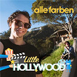 Little Hollywood (Remixes) | Alle Farben & Janieck