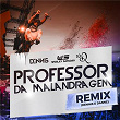 Professor Da Malandragem (Dennis DJ e DANNE Remix) | Dennis