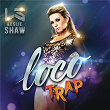 Loco (Versión Trap) | Leslie Shaw