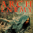 The Eagle Flies Alone (edit) | Arch Enemy