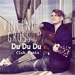 Du Du Du (Club Remix) | Vincent Gross