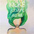 Kicks (Acoustic) | Au