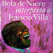 Bola de Nieve Interpreta a Ignacio Villa (Remasterizado) | Bola De Nieve