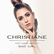 Bad Girl (feat. Mads Veslelia) | Christiane