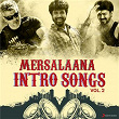 Mersalaana Intro Songs, Vol. 2 | Anirudh Ravichander