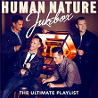 Jukebox: The Ultimate Playlist | Human Nature