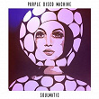 Soulmatic | Purple Disco Machine