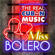 The Real Cuban Music - Miss Bolero (Remasterizado) | Orquesta Aragón