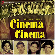 Cinema Cinema (Original Motion Picture Soundtrack) | Alka Yagnik