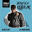 Deixa Ela Rebolar | Black Ney & Dj Marlboro