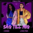 Säg till mig | Pablo Paz