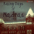 Rainy Days of Madras, Vol. 2 | Anirudh Ravichander
