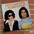 Léo Canhoto & Robertinho | Léo Canhoto & Robertinho