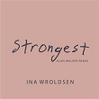 Strongest (Alan Walker Remix) | Ina Wroldsen