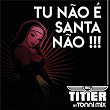 Tu Não é Santa Não (Versão Light by Tonni Mix) | Mc Titier