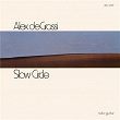 Slow Circle | Alex De Grassi