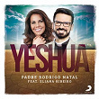 Yeshua | Padre Rodrigo Natal