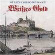 Weißes Gold (Jubiläums Edition) | Stern Combo Meißen