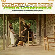 Country Love Songs Plain and Simply Sung By | John D Loudermilk