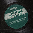The House Of House | Dimitri Vegas & Like Mike, Vini Vici, Cherrymoon Trax