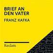 Kafka: Brief an den Vater (Reclam Hörbuch) | Reclam Horbucher X Hans Sigl X Franz Kafka