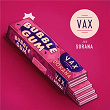 Bubble Gum | Vax & Sorana