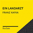 Kafka: Ein Landarzt (Reclam Hörbuch) | Reclam Horbucher X Hans Sigl X Franz Kafka