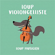 Loup violoncelliste - Collection Loup Musicien | Christian Pierre La Marca