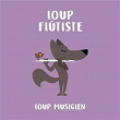 Loup flûtiste - Collection Loup Musicien | Magali Mosnier