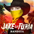 Bandita | Jake La Furia